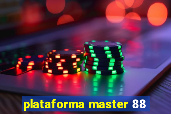 plataforma master 88